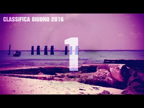 Classifica canzoni Giugno 2016