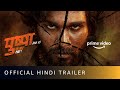 Pushpa: The Rise - Part 1 | Official Hindi Trailer | Allu Arjun | Rashmika | Fahadh Faasil