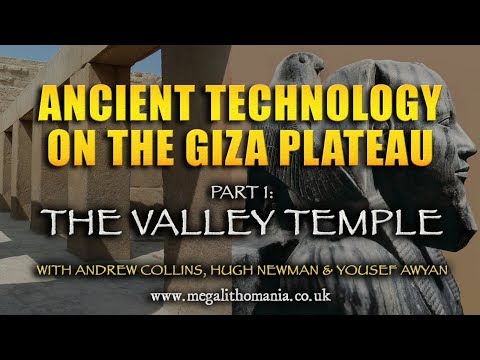 Ancient Technology on the Giza Plateau - Part 1: The Valley Temple of Khafre
