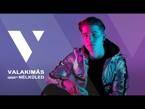 Valakimäs - Nélküled [Official Music Video]