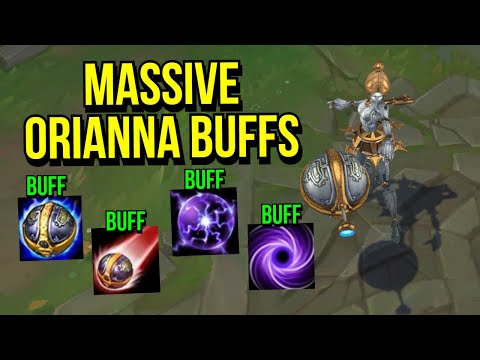 Massive Orianna Buffs | League of Legends