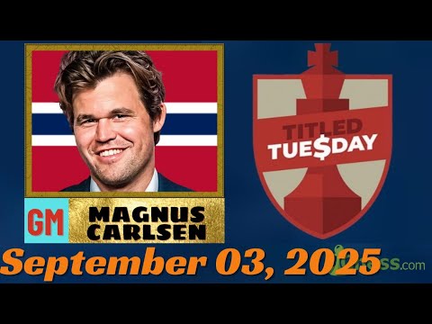 🔴Magnus Carlsen vs Nikolas Theodorou | Titled Tuesday Late | September 03, 2025 | chesscom