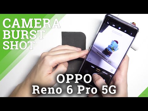 How to Take Burst Shot in OPPO Reno6 Pro 5G – Series of Pictures