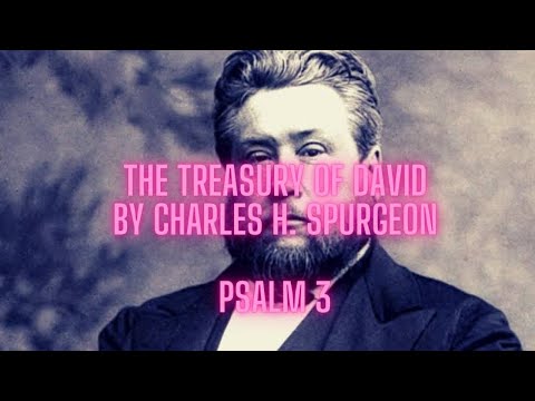 The Treasury of David Psalm 3