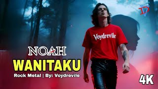 Download lagu NOAH - WANITAKU | Cover Versi Rock Metal By: Voydrevile mp3