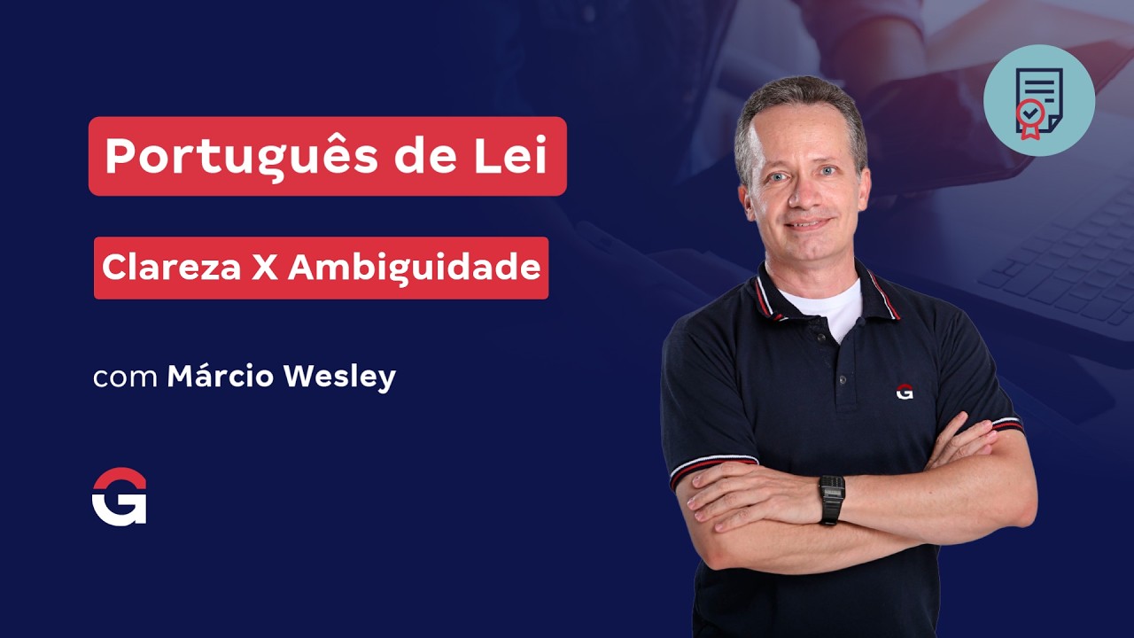 Português de Lei | Clareza X Ambiguidade