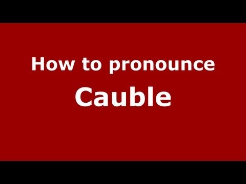 How to Pronounce Cauble - PronounceNames.com