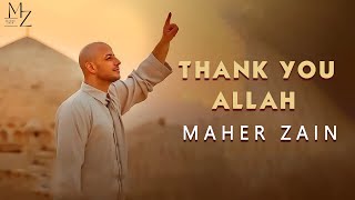 Maher Zain -  Thank You Allah (Lyrics)