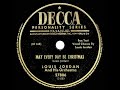 1951 Louis Jordan - May Every Day Be Christmas