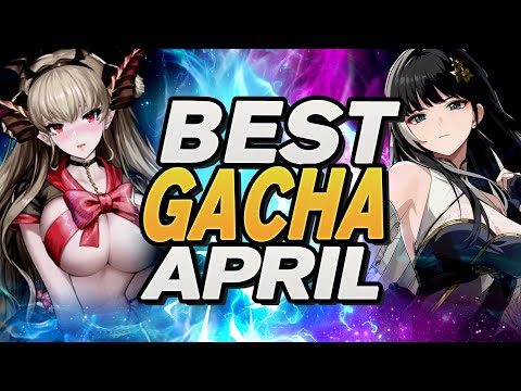 Best Upcoming Gacha Games April 2024 & more!