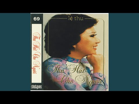 Thể hiện bởi Lệ Thu