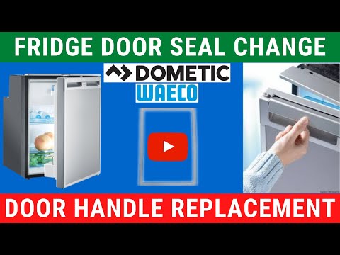 Camper / Caravan Fridge Seal & Door Handle Replacement (Dometic / Waceo CRX series)