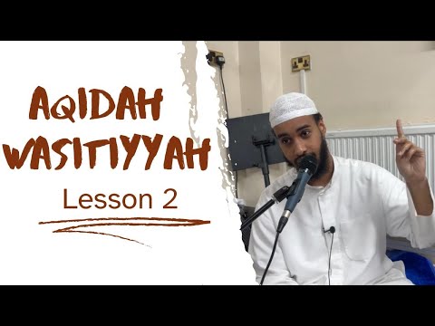 (2) Aqidah al-Wasitiyyah by Ibn Taymiyyah - Mahamed AbdurRazaq