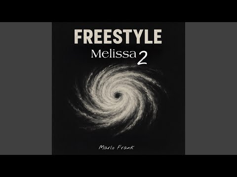 Melissa Freestyle 2
