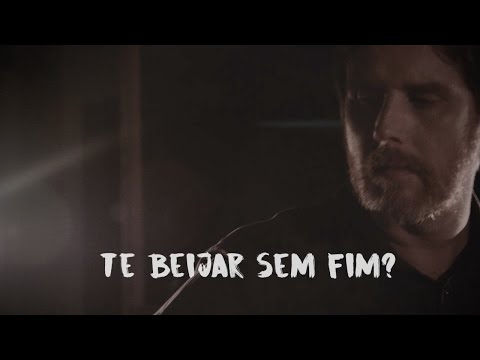 Beijar Sem Fim video
