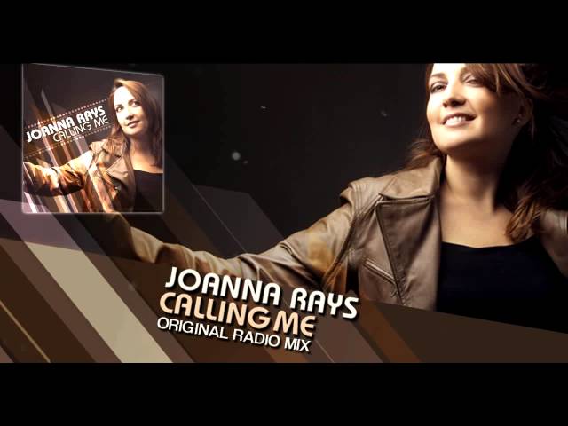 Joanna Rays - Calling Me (Radio Edit)