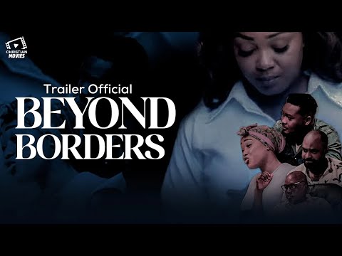 Trailer Official | Beyond Borders
