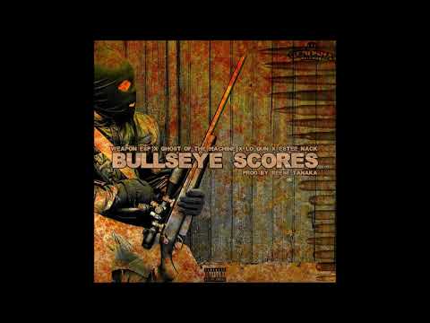Weapon E​.​S​.​P - Bullseye Scores ft. Estee Nack, Lo Gun & Ghost of the Machine (Prod Reese Tanaka)