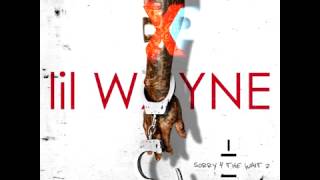 Lil Wayne - No haters (Sorry 4 The Wait 2)
