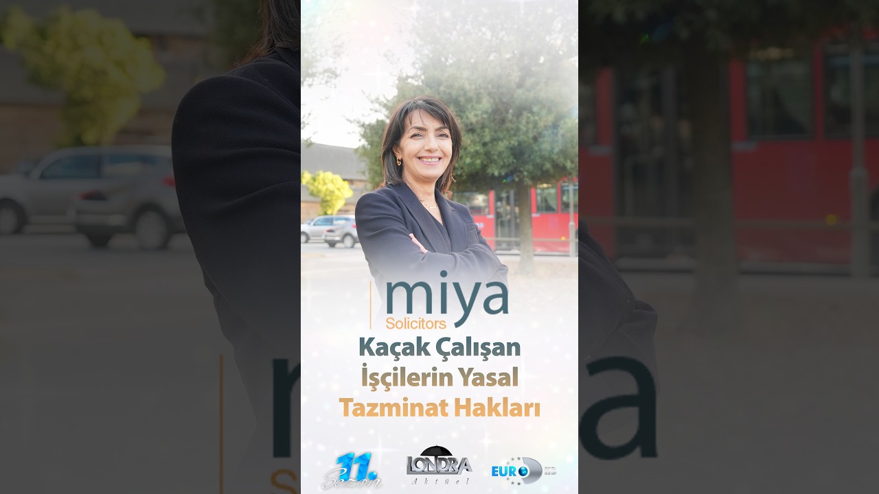 İngiltere’de kaçak çalışan işçi tazminat alabilir mi? Avukat Sefaret Yaman yanıtlıyor. #hukuk
