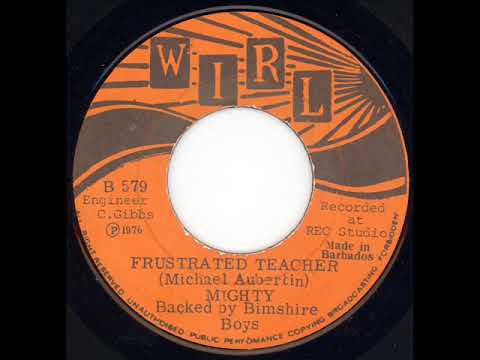 Mighty backed by Bimshire Boys -  Bread on the dead & Frustrated teacher