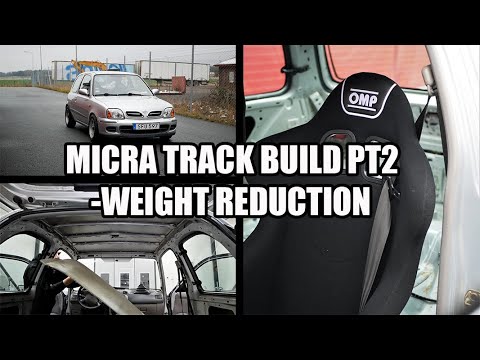 Umbau eines Rennwagens aus einem günstigen Nissan Micra - Teil 2 - Der Micra wird abgespeckt!