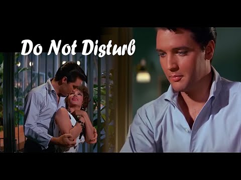 Do Not Disturb - Elvis Presley