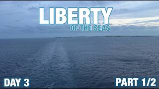 Liberty of the Seas Cruise Vlogs (DAY 3) Day at Sea PART 1/2