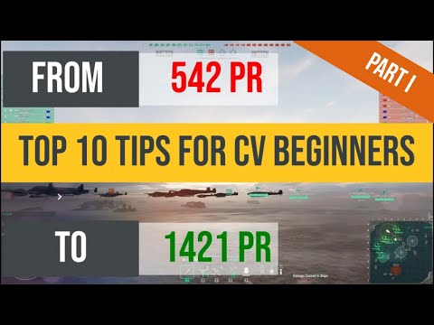 Top 10 TIPS for Aircraft Carrier Beginners PART 1! World of Warships CV Gameplay guide