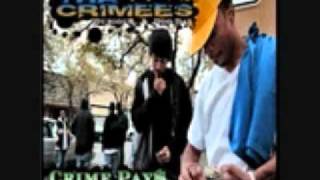THA CRIMEES - CRIME PAYS - PAPER CHASER