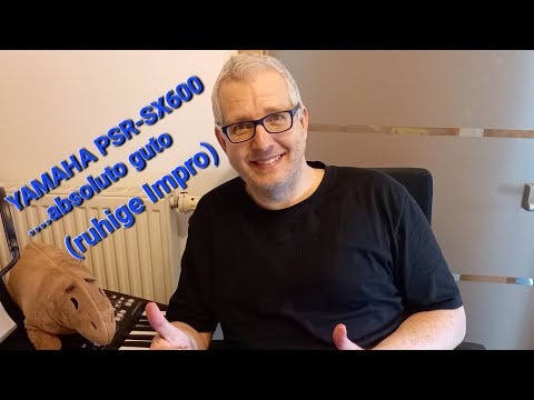 Rolf Hacker - Yamaha PSR-SX600 - ruhige Impro zu Absoluto Guto