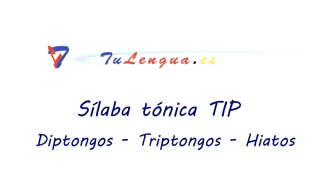 Sílaba Tónica TIP. Diptongo, triptongo e hiato.