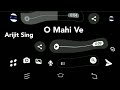 O Mahi Ve Arijit Sing Song Status Messenger Status New Editor Isha