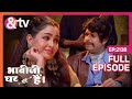 Tiwari जी सिर्फ नामके पति है Bhabi Ji Ghar Par Hai Full Ep 2138 17