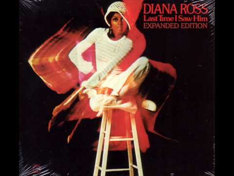 Cover Versions Of Last Time I Saw Him By Diana Ross Secondhandsongs Cover Versions Of Last Time I Saw Him By Diana Ross Secondhandsongs