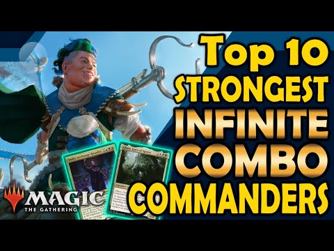 Top 10 Commanders Who Enable the Easiest Infinite Combos