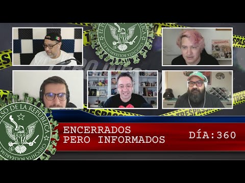 ENCERRADOS PERO INFORMADOS DÍA: 360 - EL PULSO DE LA REPÚBLICA