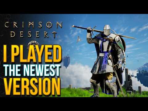 I Played 5 Hours of Crimson Desert Newest BUILD - Hands On Impressions