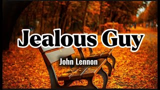 Jealous Guy - John Lennon (lyrics) karaoke