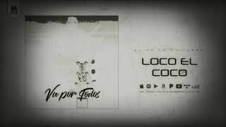 Loco El Coco ~El De La Guitarra (2019)