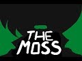 The Moss | Flipnote 3D Animation