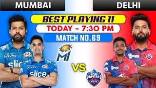 MI vs DC IPL 2022 Playing 11 • DELHI CAPITALS vs MUMBAI INDIANS PLAYING 11 2022 √ DC vs MI Match 69