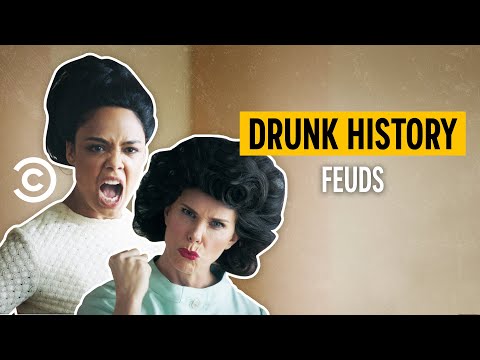 World’s Greatest Feuds - Drunk History