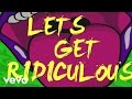 Redfoo - Let's Get Ridiculous (Lyric Video) 