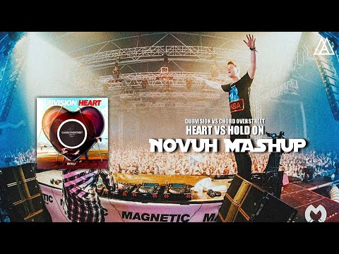 DubVision vs. Chord Overstreet - Heart vs. Hold On (NovuH Mashup)