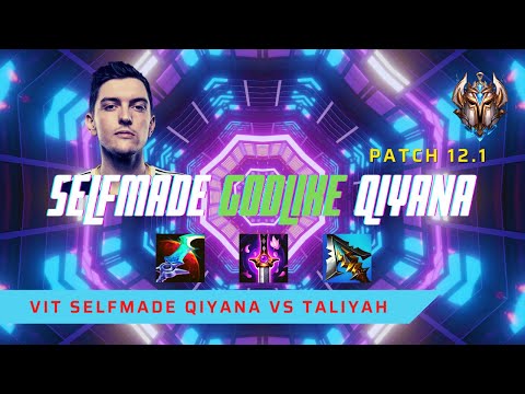 SELFMADE IS GODLIKE ON QIYANA! - VIT Selfmade Plays Qiyana Jungle vs Taliyah! | Patch 12.1