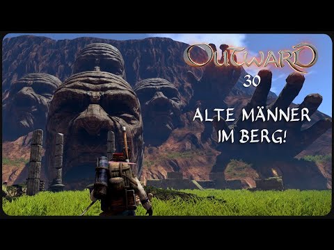 Alte GRUSELIGE MÄNNER im BERG! | OUTWARD #30 [StreamPlay]