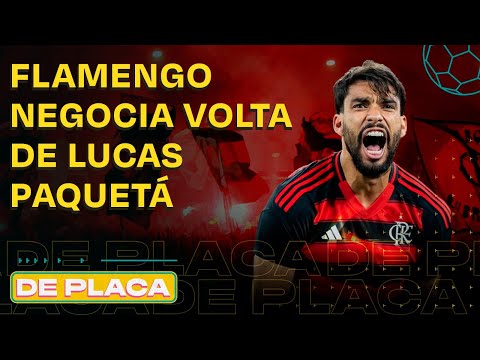 LUCAS PAQUETÁ NEGOCIANDO COM FLAMENGO; SÃO PAULO AMASSADO PELO MIRASSOL | De Placa 12/01/26