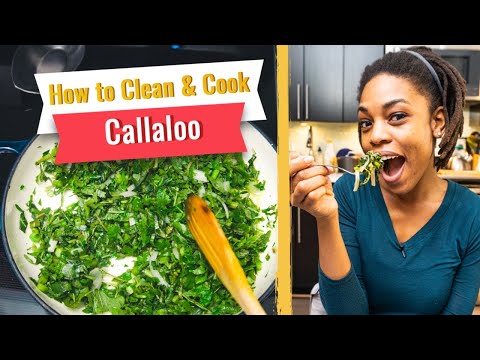 How to Clean & Cook Jamaican Callaloo in Under 30 minutes (easy version)