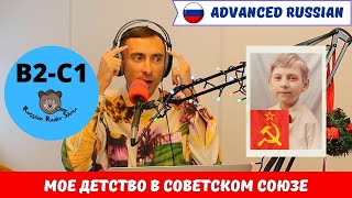 Download lagu My Childhood in the Soviet Union (B2-C1) mp3